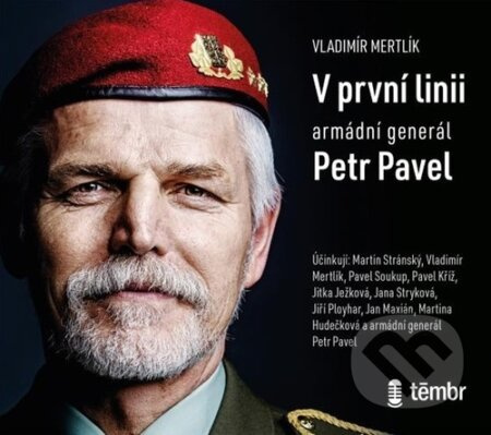 V první linii - Petr Pavel, Vladimír Mertlík