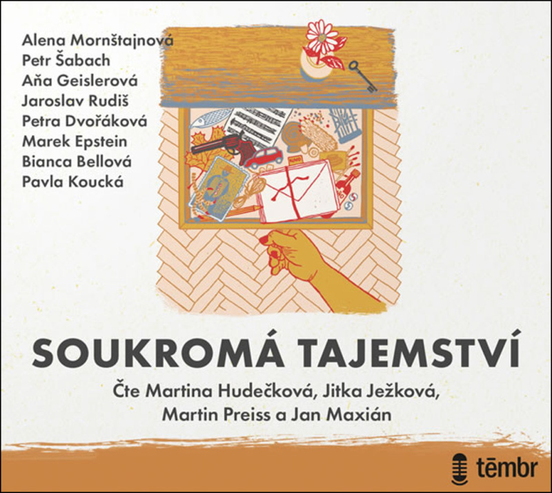 Soukromá tajemství - Alena Mornštajnová, Petr Šabach, Bianca Bellová, Jaroslav Rudiš, Aňa Geislerová, Petra Dvořáková, Pavla Koucká, Marek Epstein