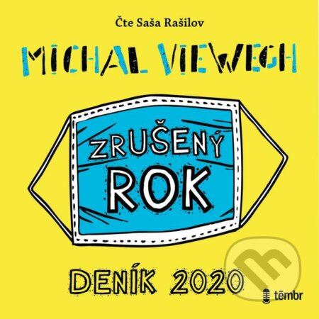 Zrušený rok – Deník 2020 - Michal Viewegh