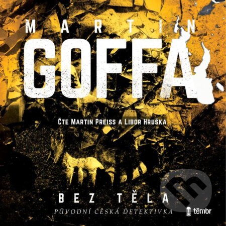 Bez těla - Martin Goffa