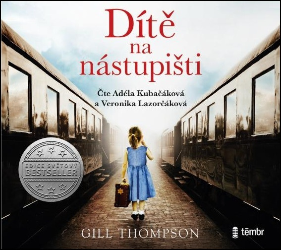 Dítě na nástupišti - Gill Thompson