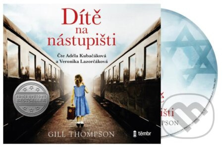 Dítě na nástupišti - Gill Thompson