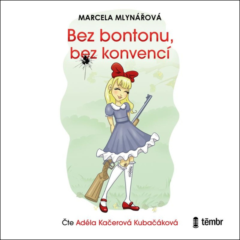 Bez bontonu, bez konvencí - Marcela Mlynářová