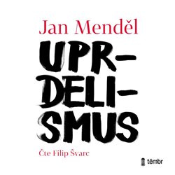 Uprdelismus - Jan Menděl