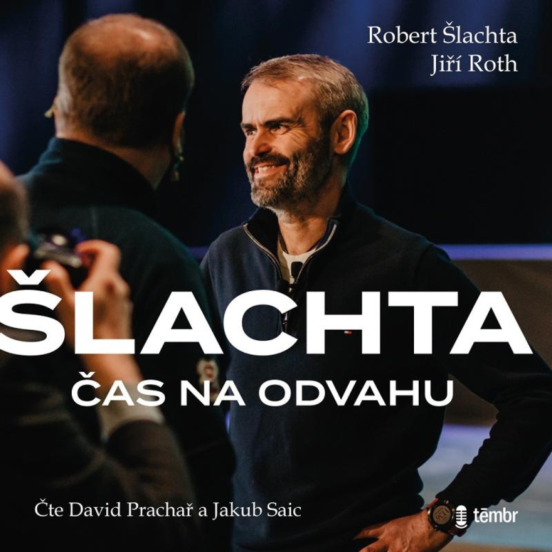 Čas na odvahu - Jiří Roth, Robert Šlachta