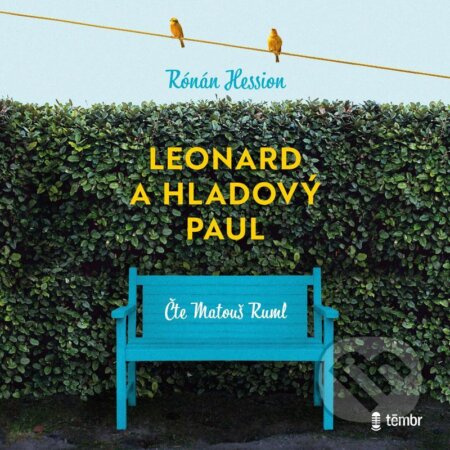 Leonard a Hladový Paul - Rónán Hession