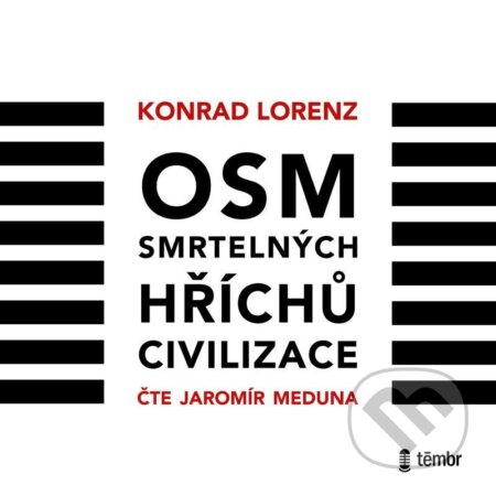 Osm smrtelných hříchů civilizace - Konrad Lorenz