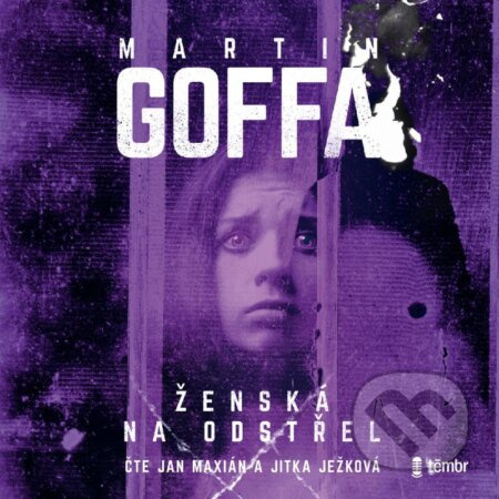 Ženská na odstřel - Martin Goffa