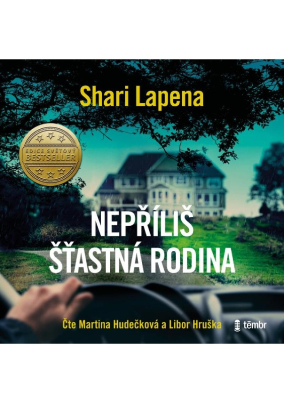 Nepříliš šťastná rodina - Shari Lapena