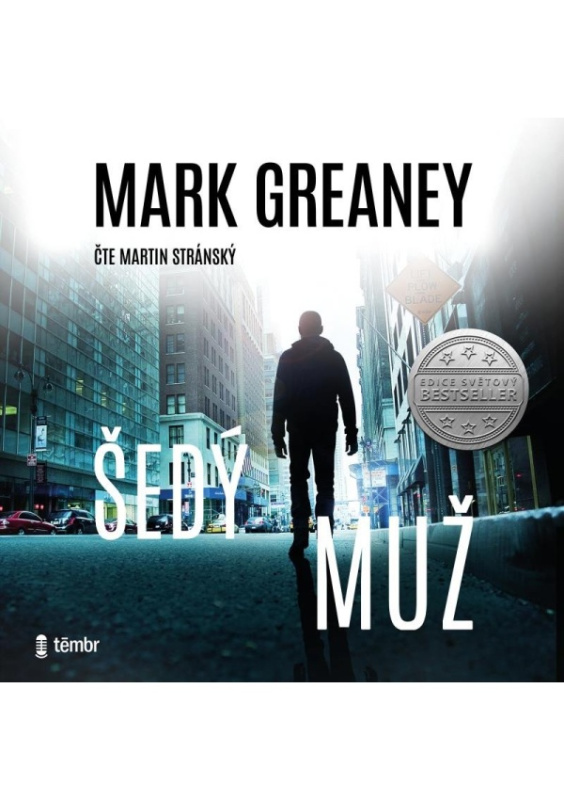 Šedý muž - Mark Greaney