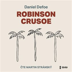 Robinson Crusoe - Daniel Defoe