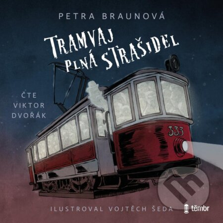Tramvaj plná strašidel - Petra Braunová