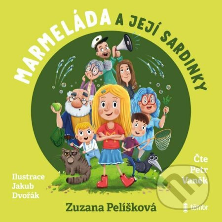 Marmeláda a její sardinky - Zuzana Pelíšková
