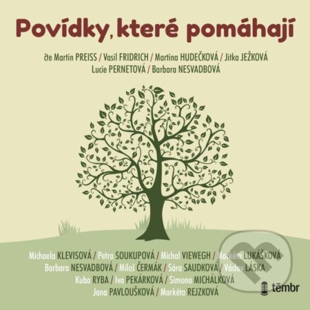 Povídky, které pomáhají - Simona Michálková, Jana Pavloušková, Markéta Rejzková, Michaela Klevisová, Petra Soukupová, Michal Viewegh, Markéta Lukášková, Barbara Nesvadbová, Miloš Čermák, Sára Saudková, Václav Láska, Kuba Ryba, Iva Pekárková, Barbara Nesva