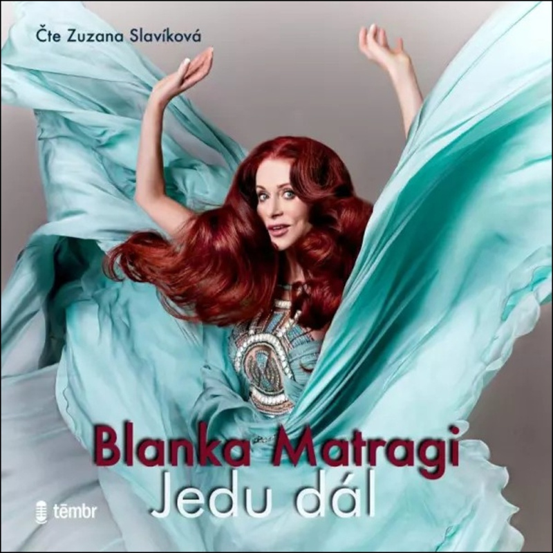 Jedu dál - Blanka Matragi