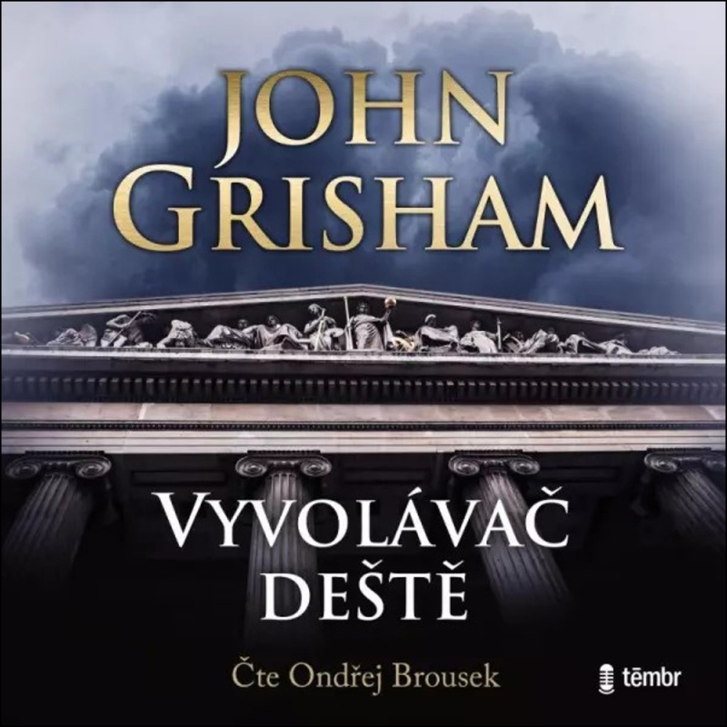 Vyvolávač deště - John Grisham