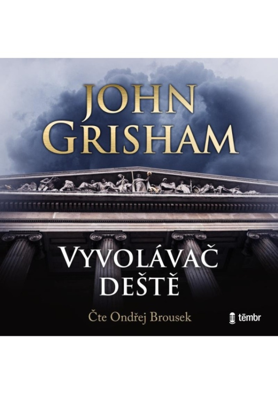 Vyvolávač deště - John Grisham