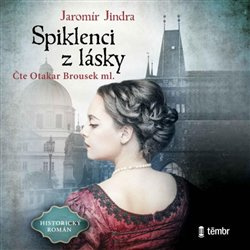 Spiklenci z lásky - Jaromír Jindra