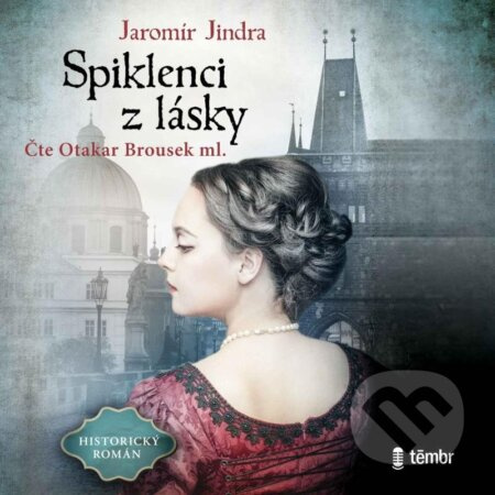 Spiklenci z lásky - Jaromír Jindra