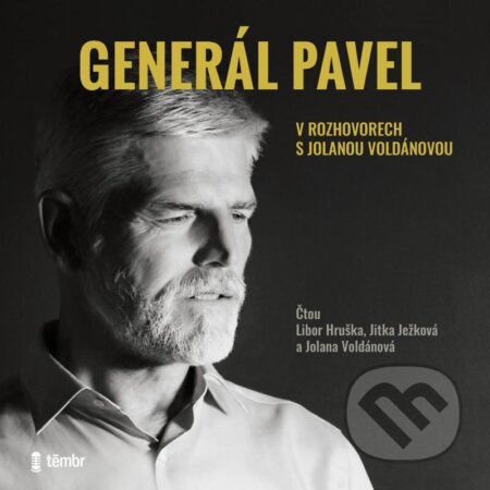 Generál Pavel v rozhovorech s Jolanou Voldánovou - Jolana Voldánová, Petr Pavel