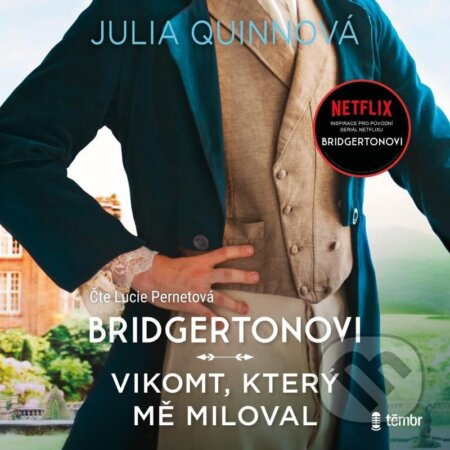 Bridgertonovi: Vikomt, který mě miloval - Julia Quinnová
