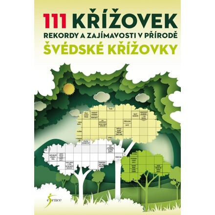 111 křížovek – rekordy a zajímavosti v přírodě Euromedia Group, a.s.