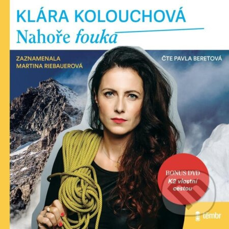 Nahoře fouká - Klára Kolouchová, Martina Riebauerová