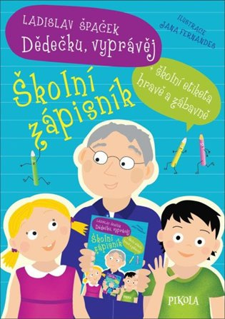 Dědečku, vyprávěj – Školní zápisník Euromedia Group, a.s.