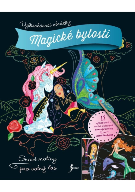 Vyškrabávací obrázky: Magické bytosti Euromedia Group, a.s.