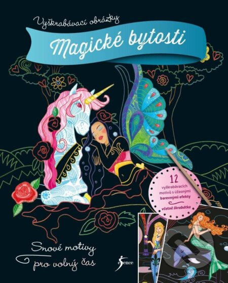 Vyškrabávací obrázky: Magické bytosti Euromedia Group, a.s.