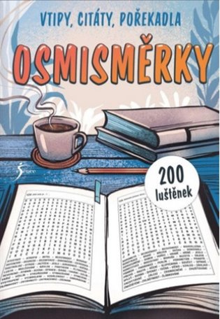Osmisměrky – 200 luštěnek: vtipy, citáty, pořekadla Euromedia Group, a.s.