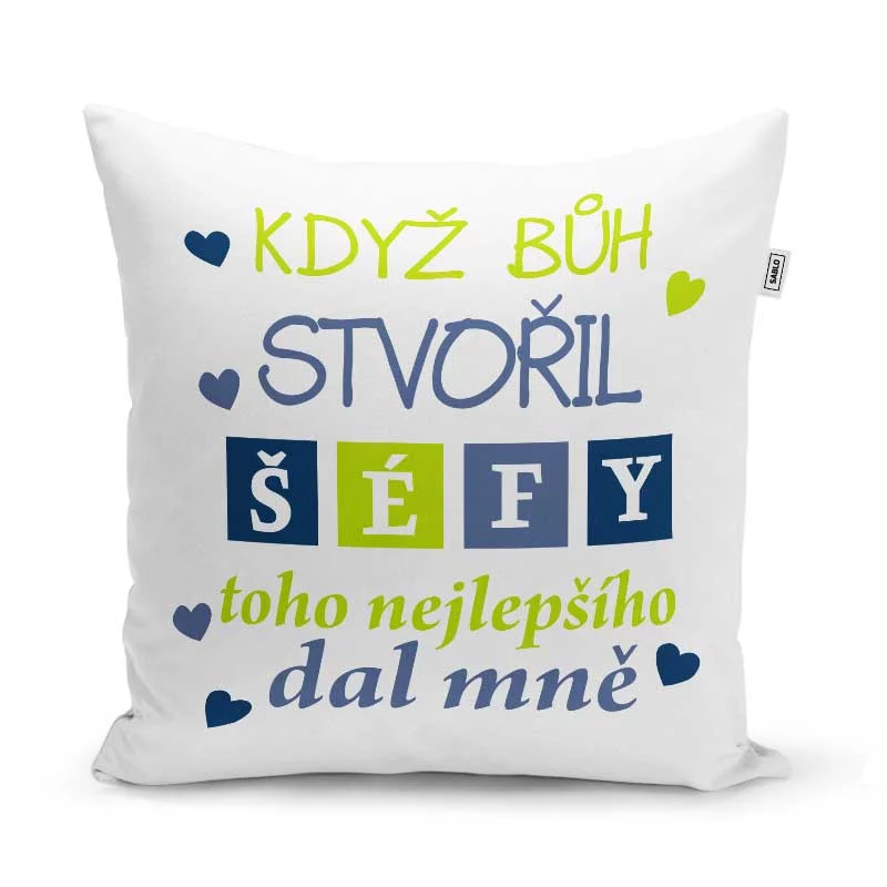 Sablio Polštář Když Bůh stvořil šéfy: 40x40 cm