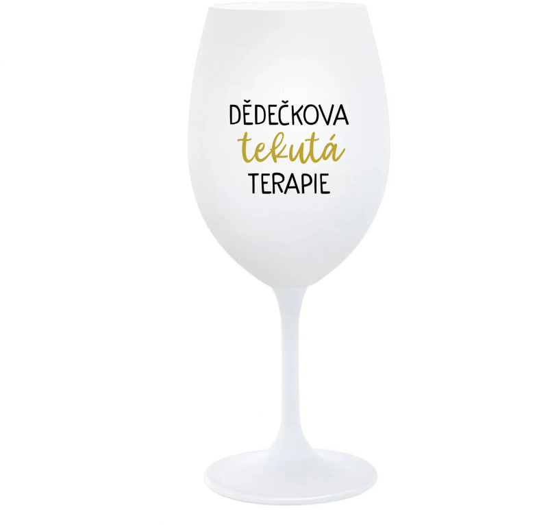 DĚDEČKOVA TEKUTÁ TERAPIE - bílá  sklenice na víno 350 ml