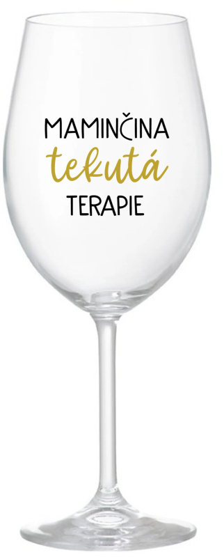 MAMINČINA TEKUTÁ TERAPIE - čirá sklenice na víno 350 ml