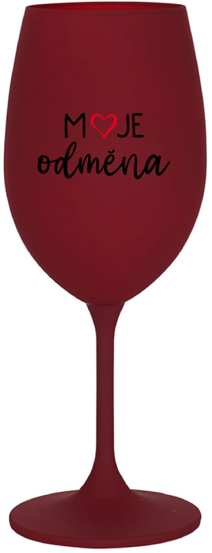MOJE ODMĚNA - bordo sklenice na víno 350 ml