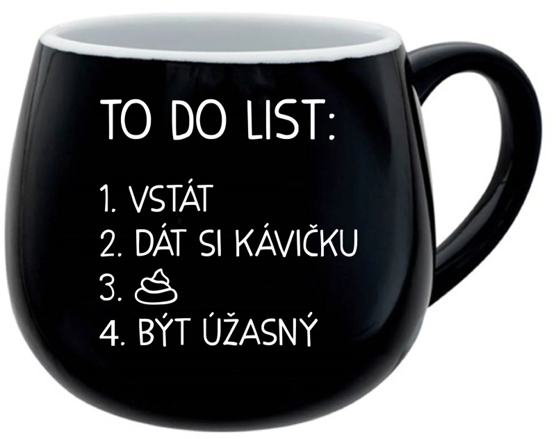 TO DO LIST:  BÝT ÚŽASNÝ - černý keramický hrníček 300 ml