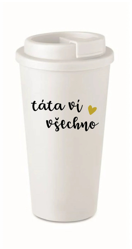 TÁTA VÍ VŠECHNO - bílý termohrnek 475 ml