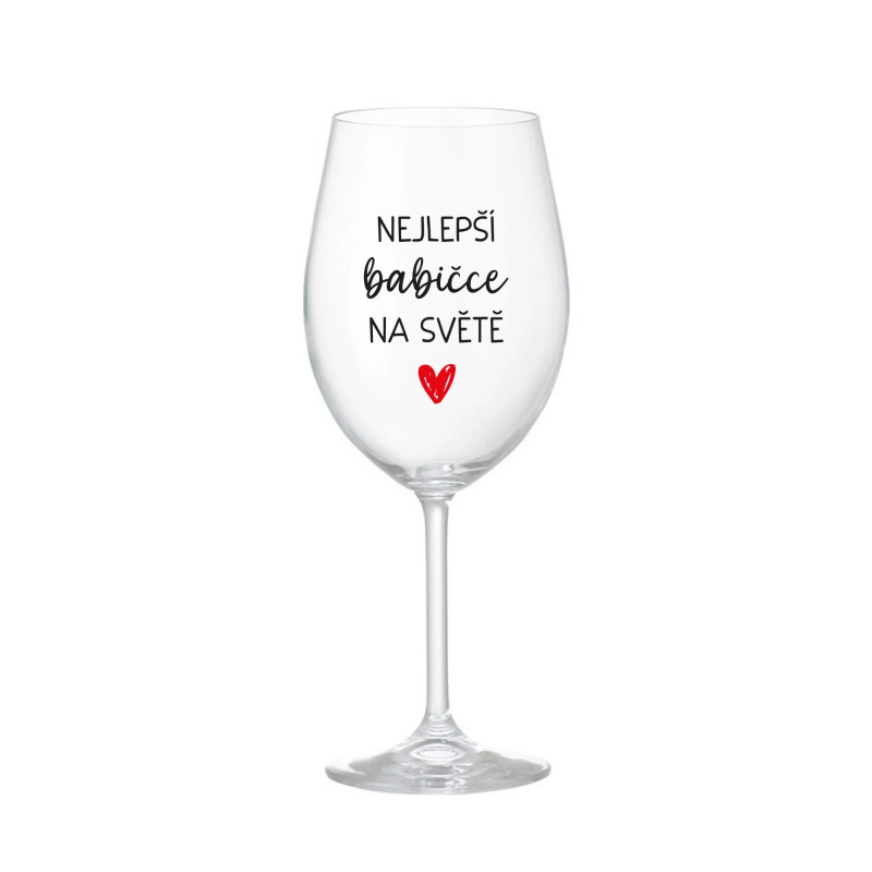 NEJLEPŠÍ BABIČCE NA SVĚTĚ - čirá sklenice na víno 350 ml
