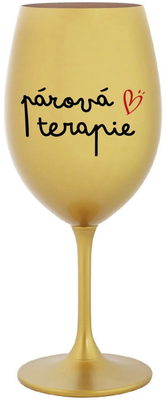 PÁROVÁ TERAPIE - zlatá sklenice na víno 350 ml