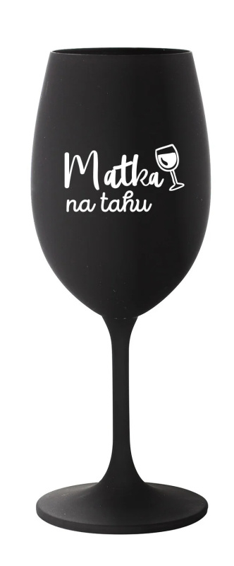 MATKA NA TAHU - černá sklenice na víno 350 ml