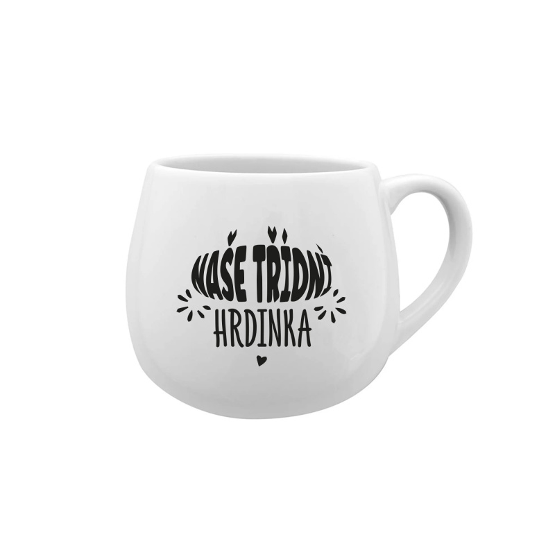 NAŠE TŘÍDNÍ HRDINKA - bílý keramický hrníček 300 ml