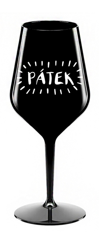 PÁTEK - černá nerozbitná sklenice na víno 470 ml
