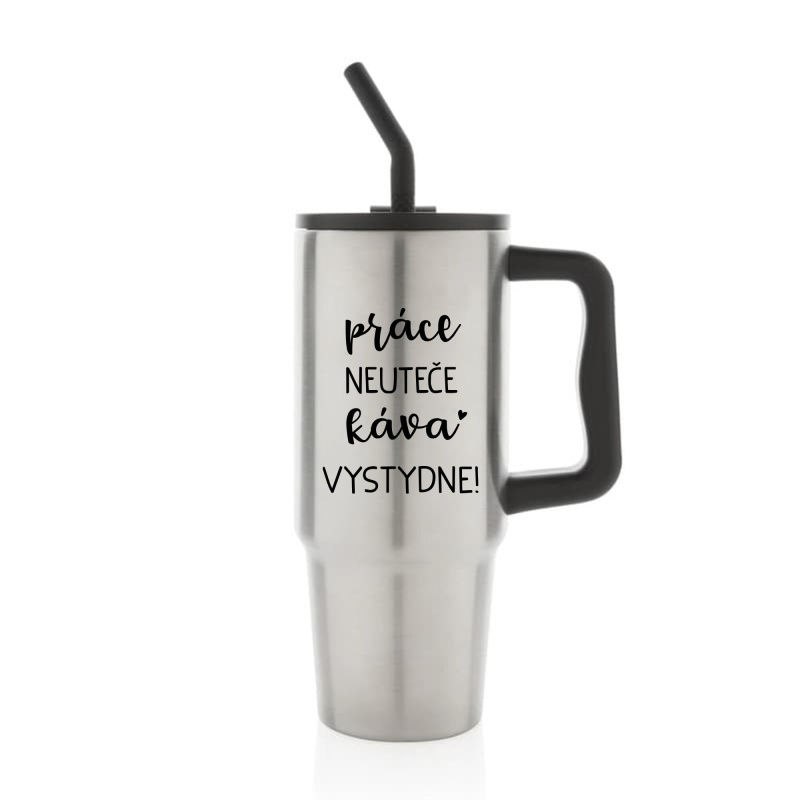 PRÁCE NEUTEČE, KÁVA VYSTYDNE! - stříbrný cestovní termohrnek 900 ml