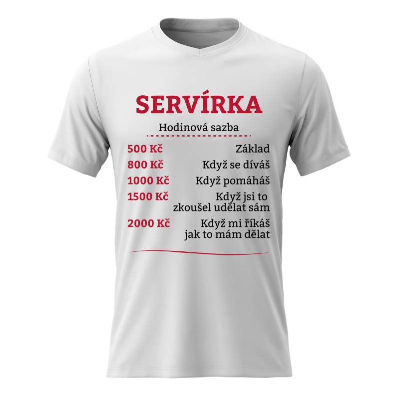 Dámské bavlněné tričko s potiskem - HODINOVÁ SAZBA SERVÍRKA - bílé Velikost: XL