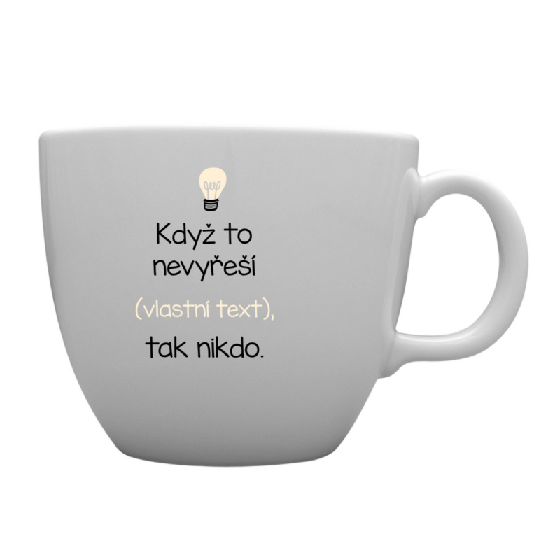 Personalizovaný MEGA XXL keramický hrnek 1 000 ml - když to nezvládne … tak nikdo