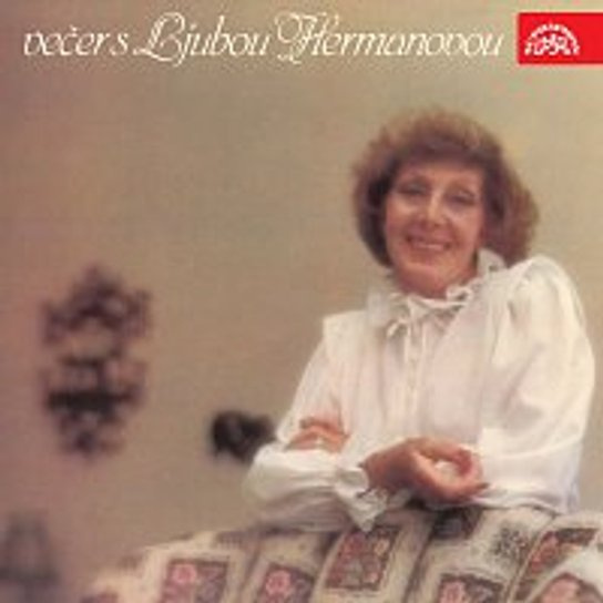 Ljuba Hermanová - Ljuba Hermanová, Bohumil Bezouška
