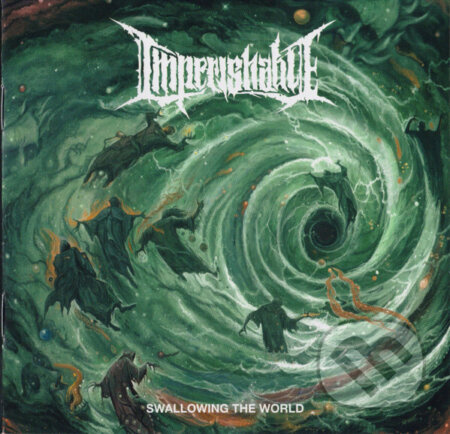 Imperishable:  Swalloing The World