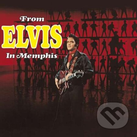 Elvis Presley: From Elvis In Memphis (2 CD) - Elvis Presley