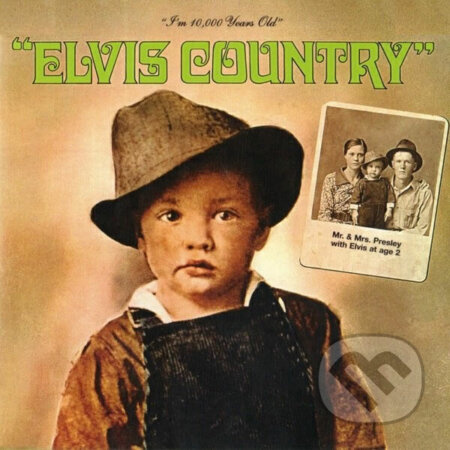 Elvis Presley: Elvis Country (2 CD) - Elvis Presley