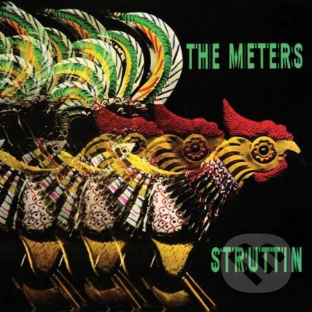 The Meters: Struttin’ - Meters